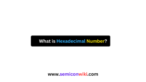 Hexadecimal Number System – Definition and Examples - Semiconwiki