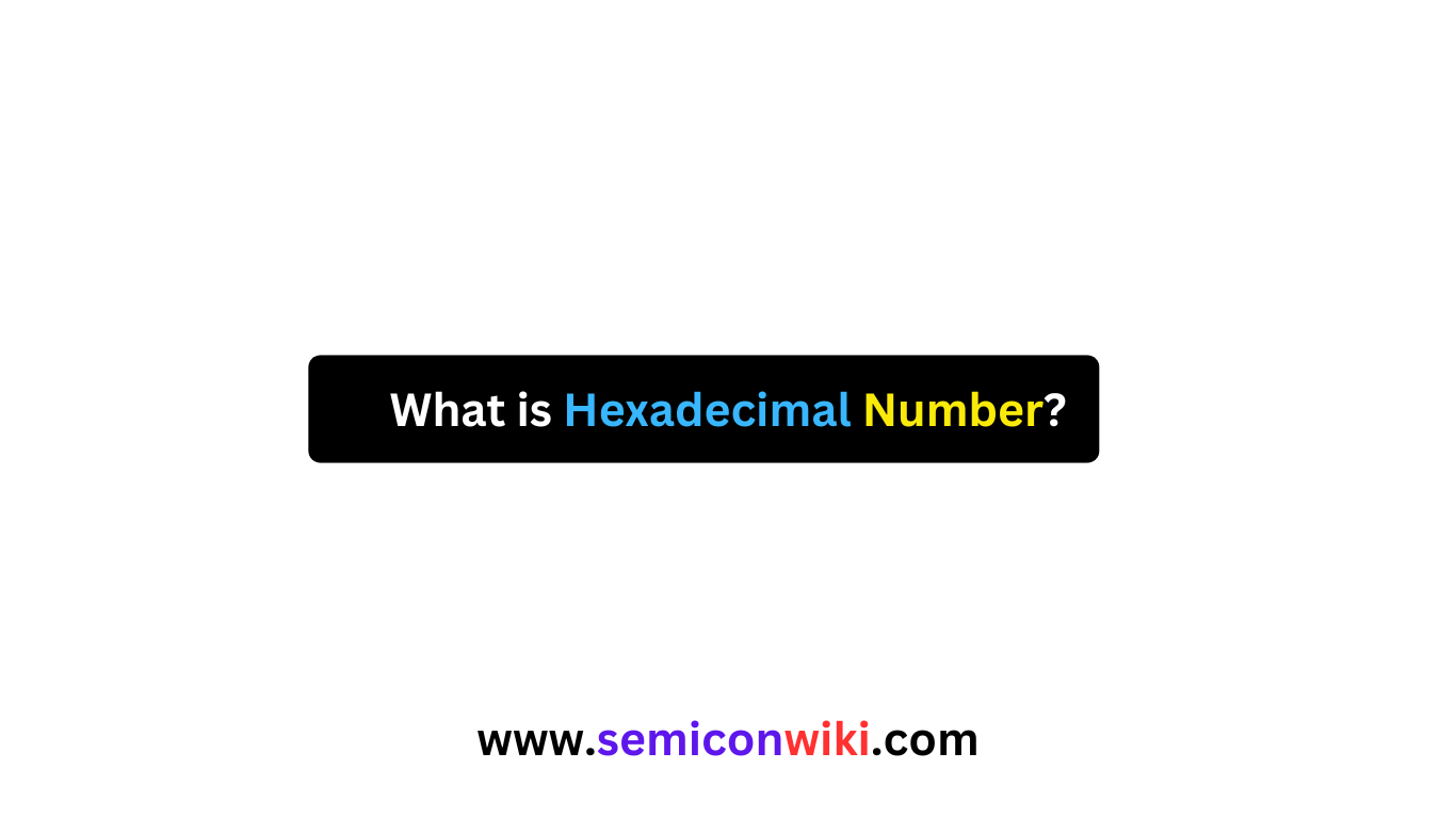 What is Hexadecimal Number